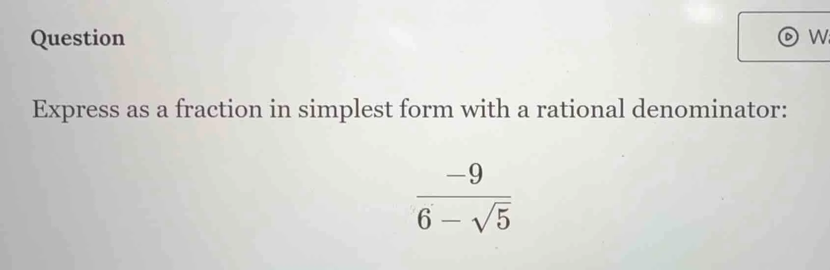 question express as a fraction in simplest form with a rational denomin…