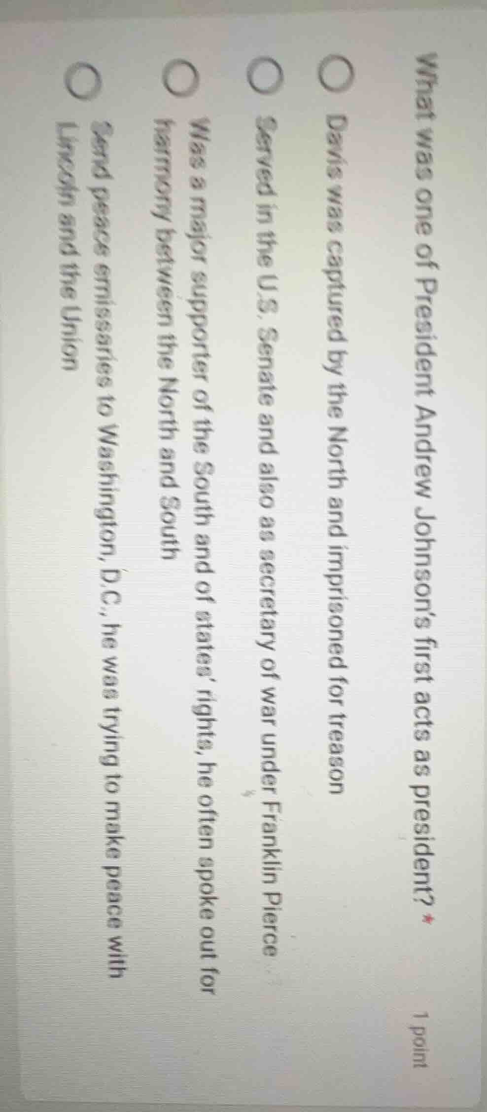 what was one of president andrew johnsons first acts as president? * 1 …