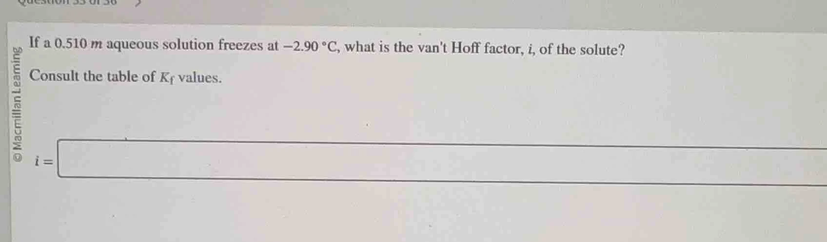 if a 0.510 $m$ aqueous solution freezes at $-2.90\\ ^\\circ\\text{c}$, …