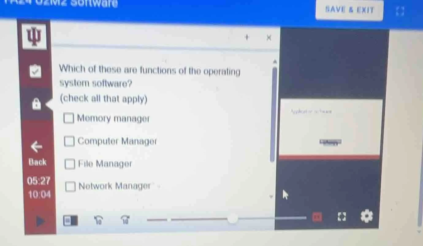 which of these are functions of the operating system software? (check a…