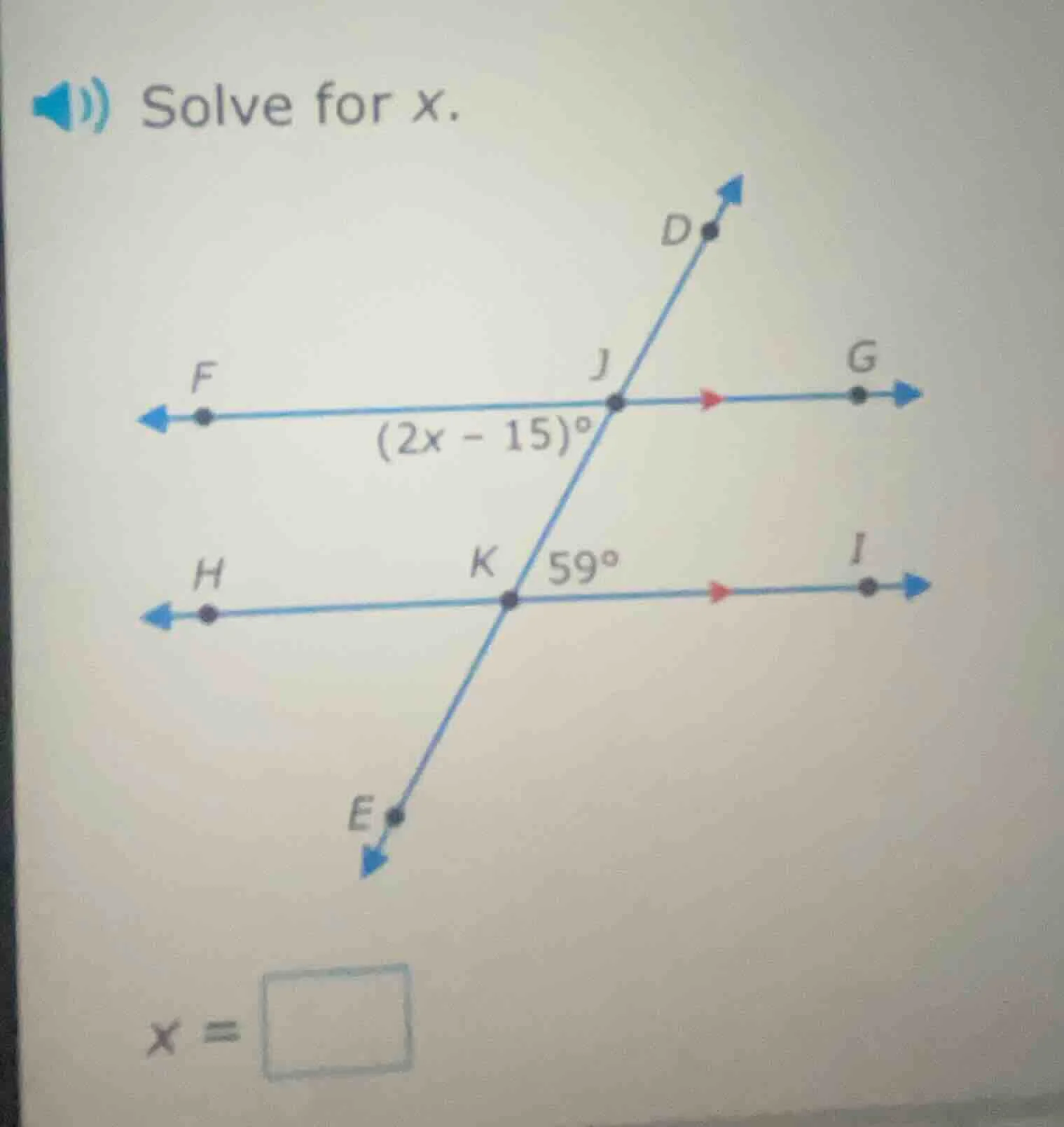solve for x. $(2x - 15)^circ$ $59^circ$ $x = \\square$