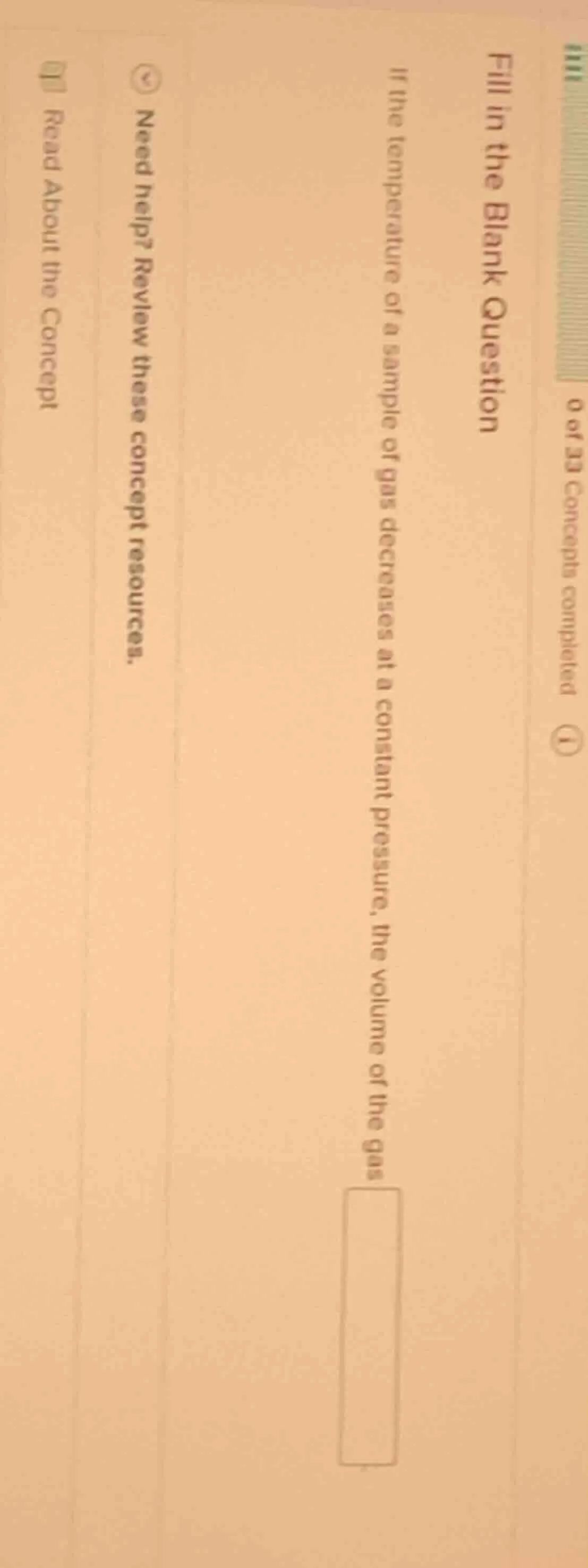fill in the blank question 0 of 33 concepts completed if the temperatur…