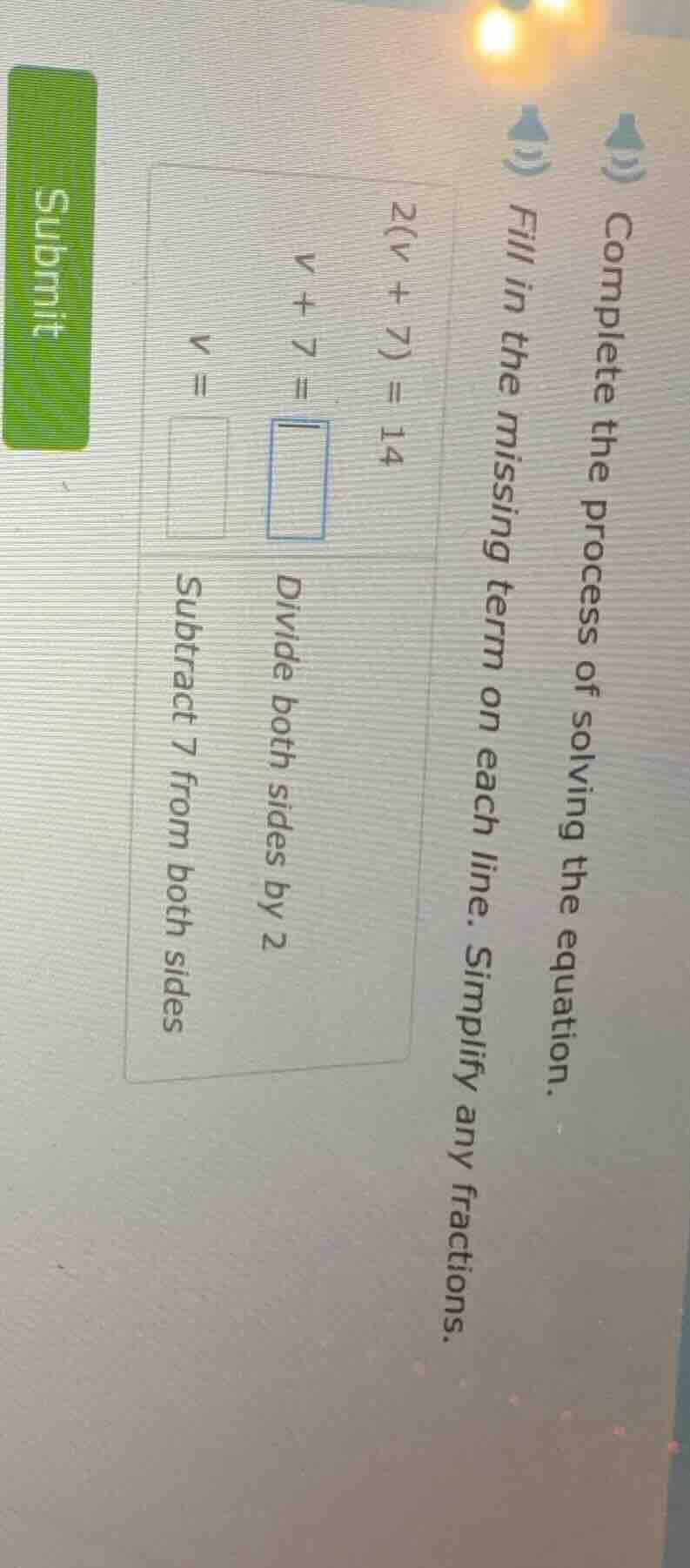 complete the process of solving the equation. fill in the missing term …