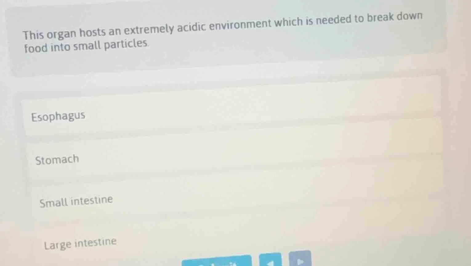 this organ hosts an extremely acidic environment which is needed to bre…