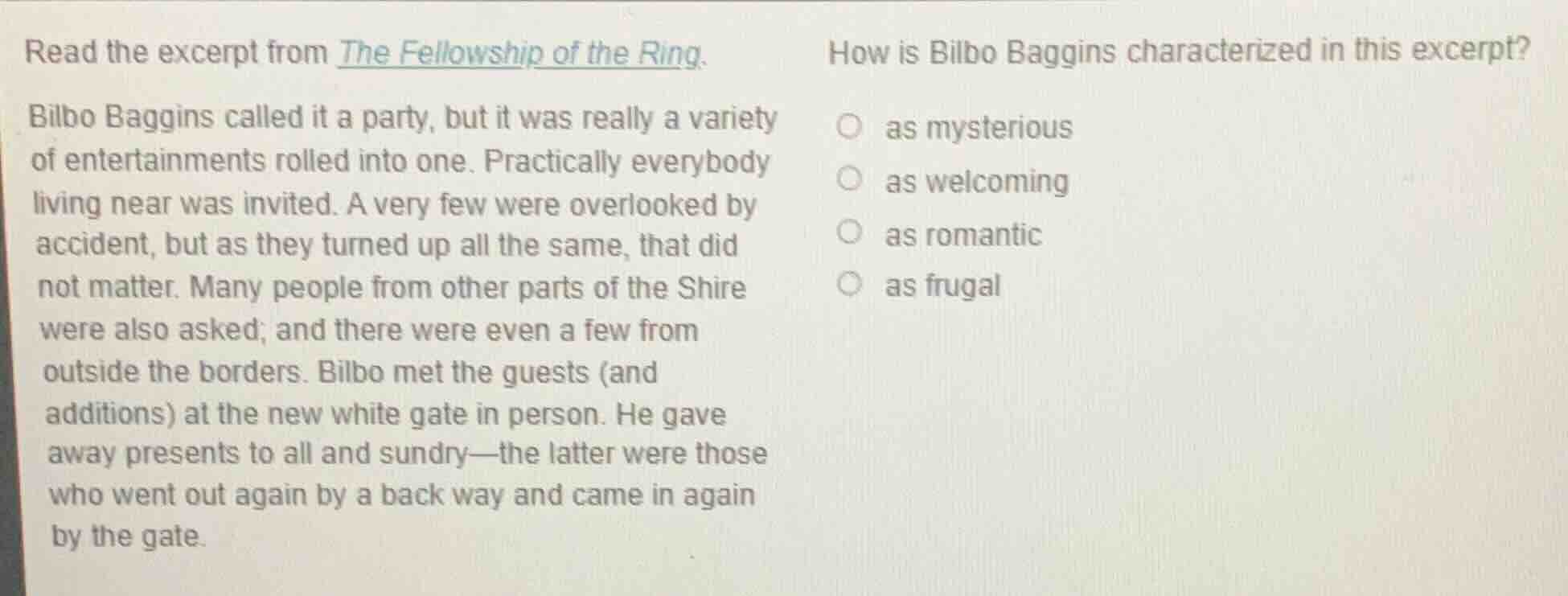 read the excerpt from the fellowship of the ring. bilbo baggins called …