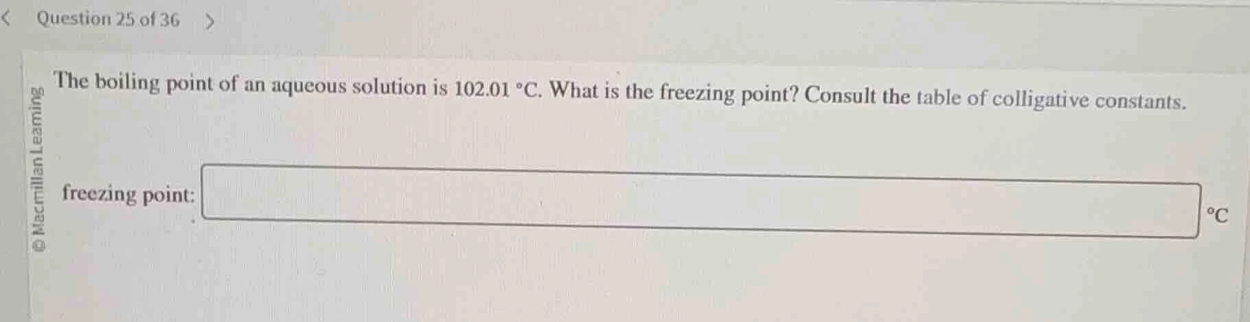 question 25 of 36 the boiling point of an aqueous solution is 102.01 °c…