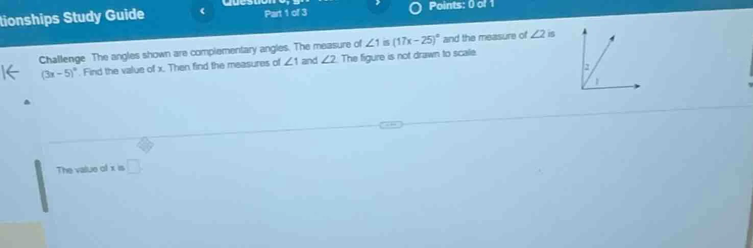 tionships study guide points: 0 of 1 part 1 of 3 challenge the angles s…