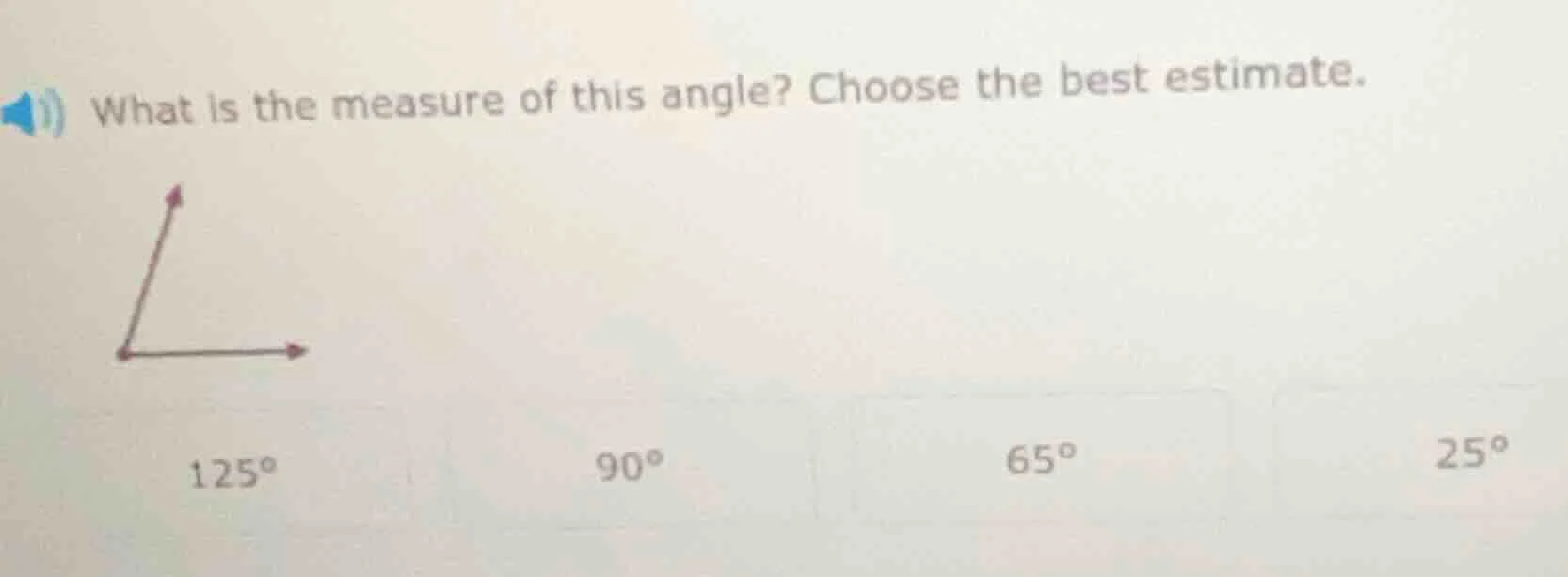 what is the measure of this angle? choose the best estimate.$125^{circ}…