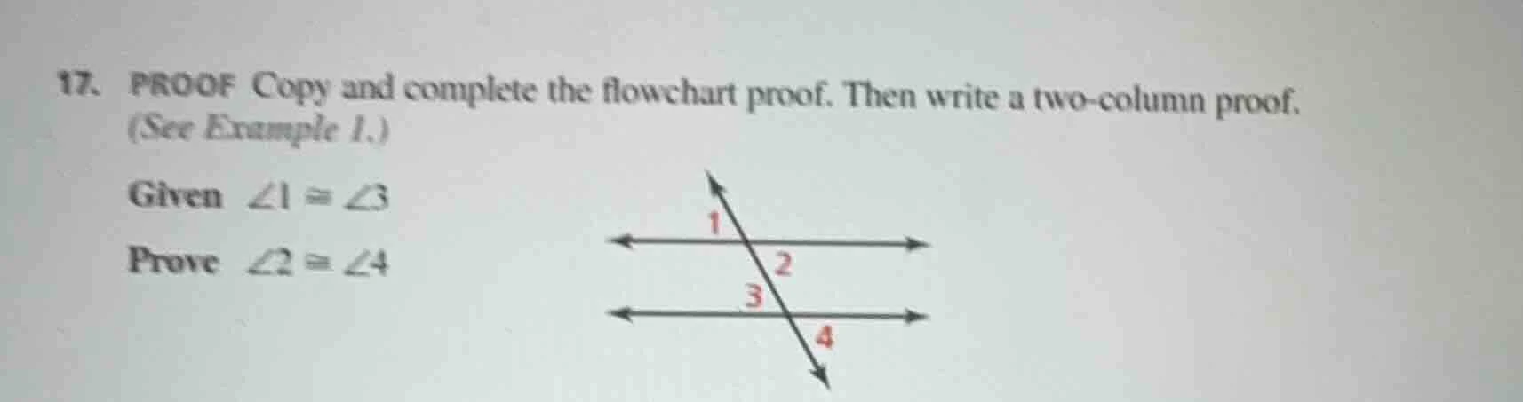 17. proof copy and complete the flowchart proof. then write a two-colum…