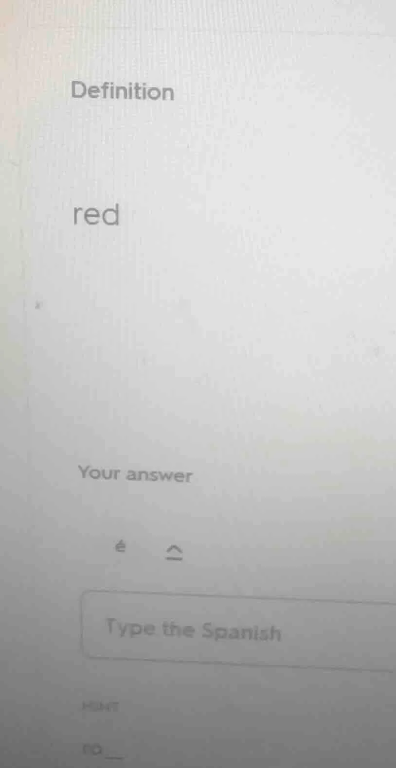 definition red your answer type the spanish hint ro__