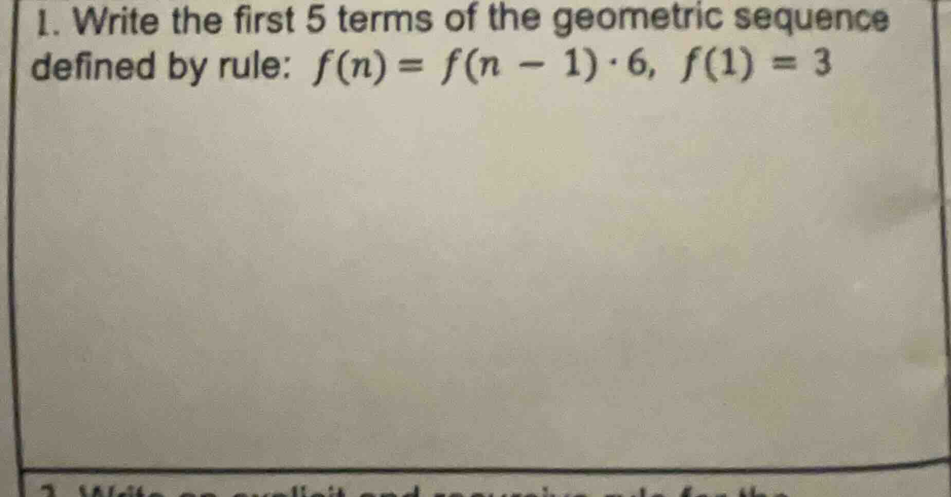 1. write the first 5 terms of the geometric sequence defined by rule: $…