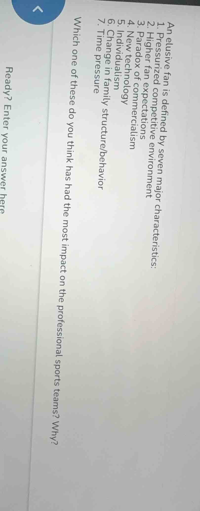 an elusive fan is defined by seven major characteristics: 1. pressurize…