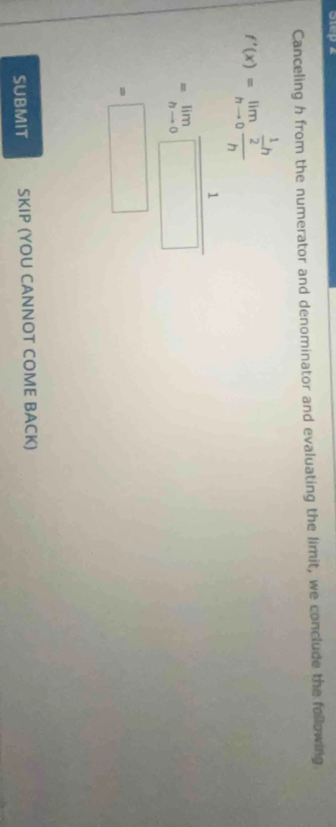 step 2 canceling h from the numerator and denominator and evaluating th…