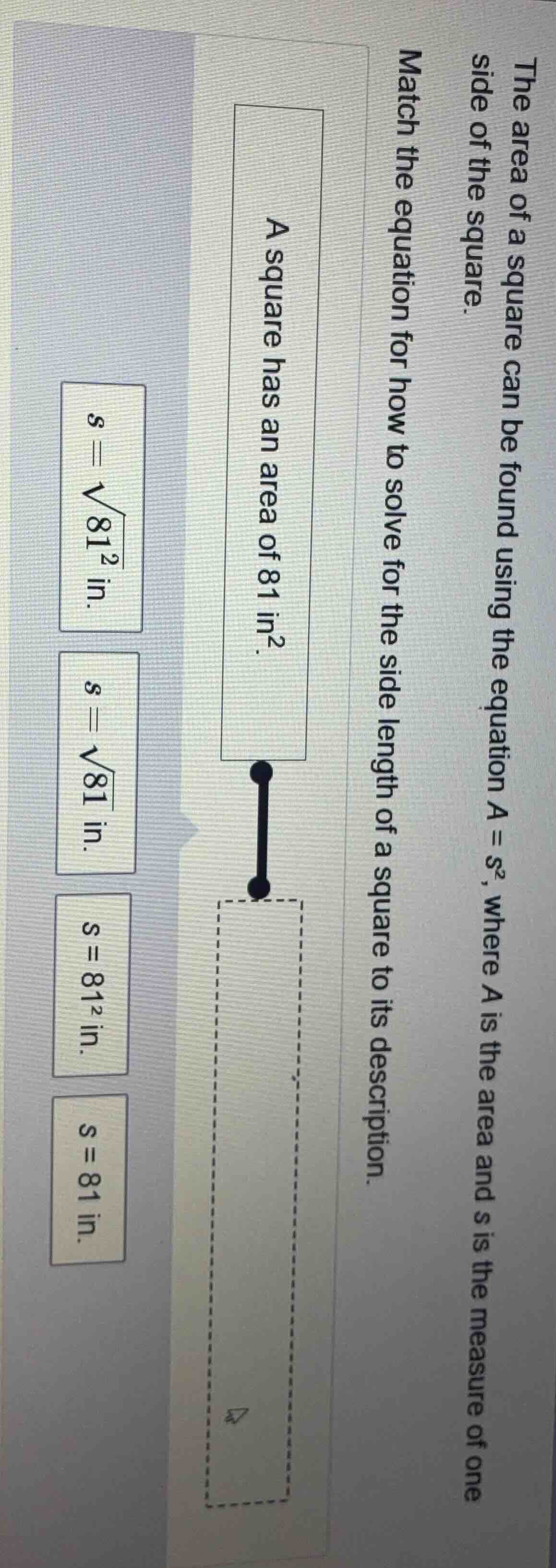 the area of a square can be found using the equation $a = s^2$, where $…