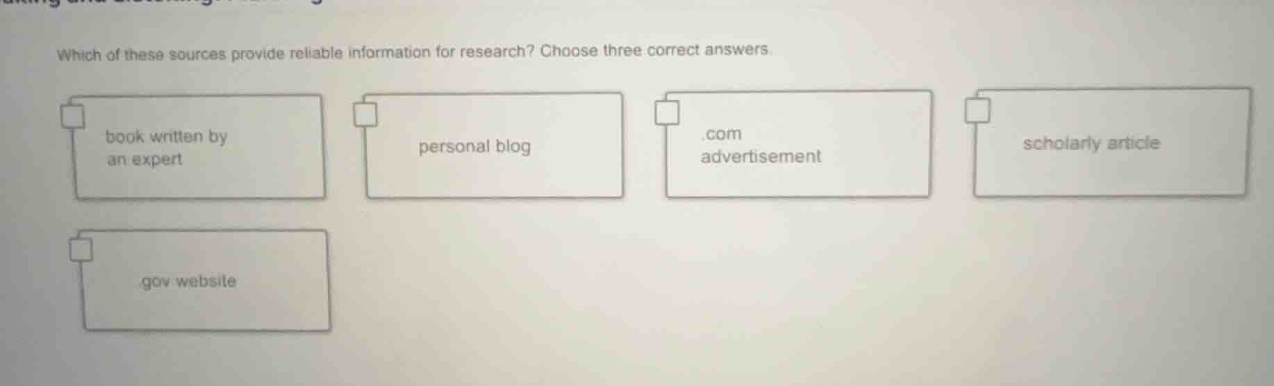 which of these sources provide reliable information for research? choos…