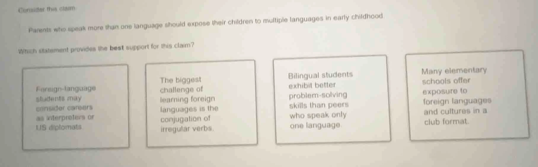 consider this claim:parents who speak more than one language should exp…