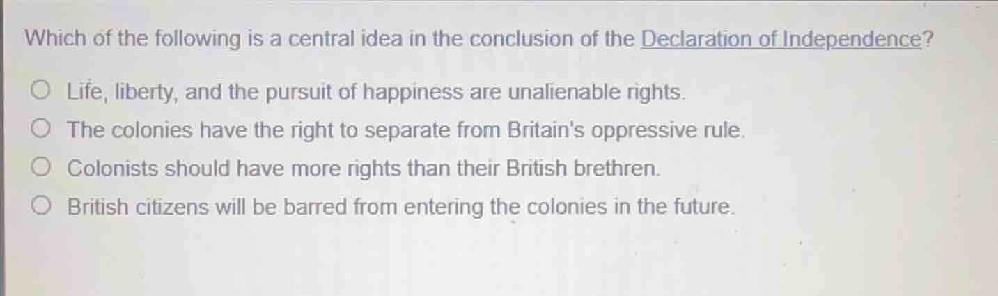 which of the following is a central idea in the conclusion of the decla…