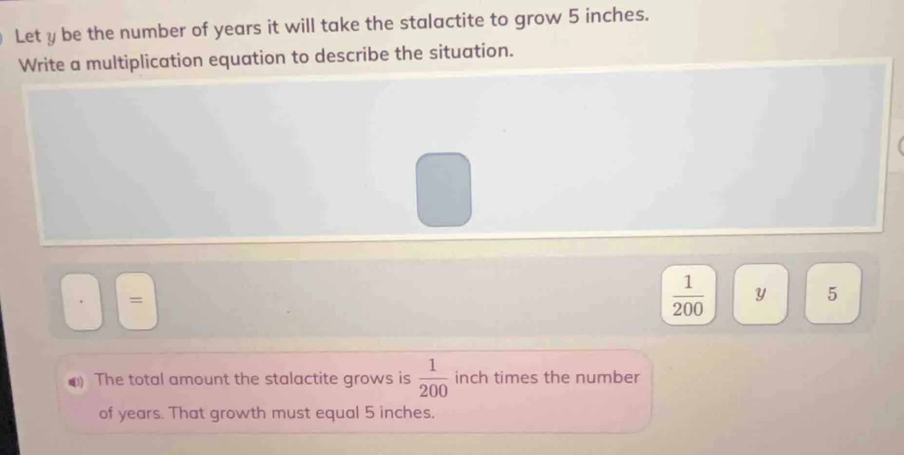 let $y$ be the number of years it will take the stalactite to grow 5 in…