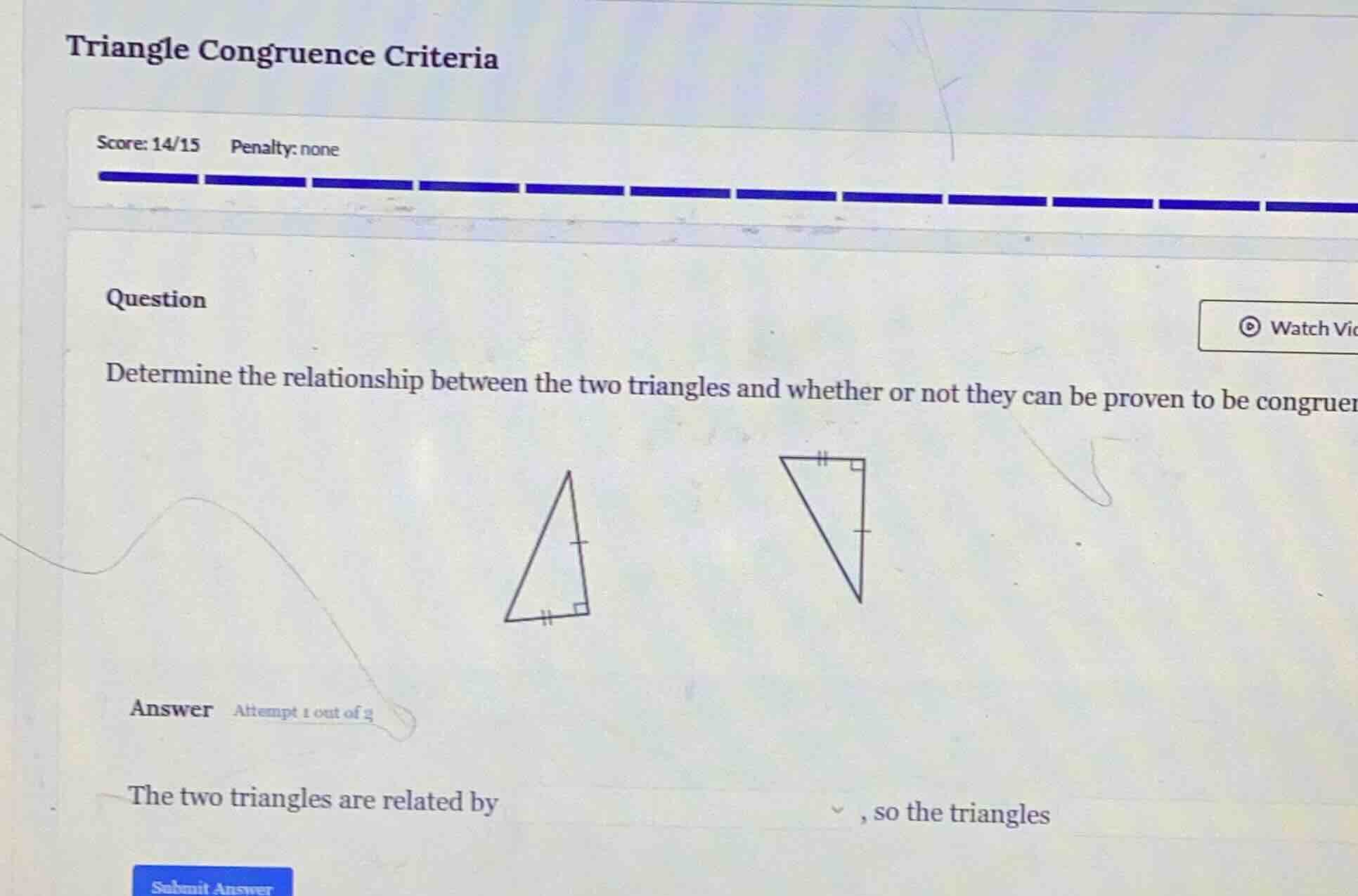 triangle congruence criteria score: 14/15 penalty: none question determ…