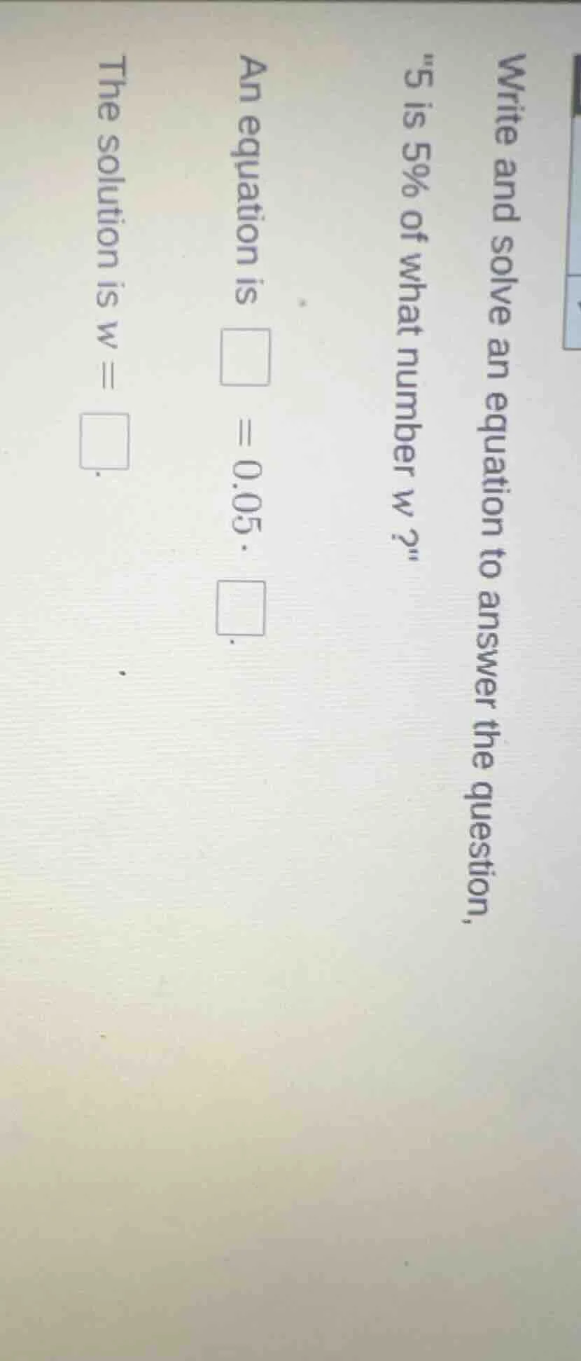write and solve an equation to answer the question, \5 is 5% of what nu…