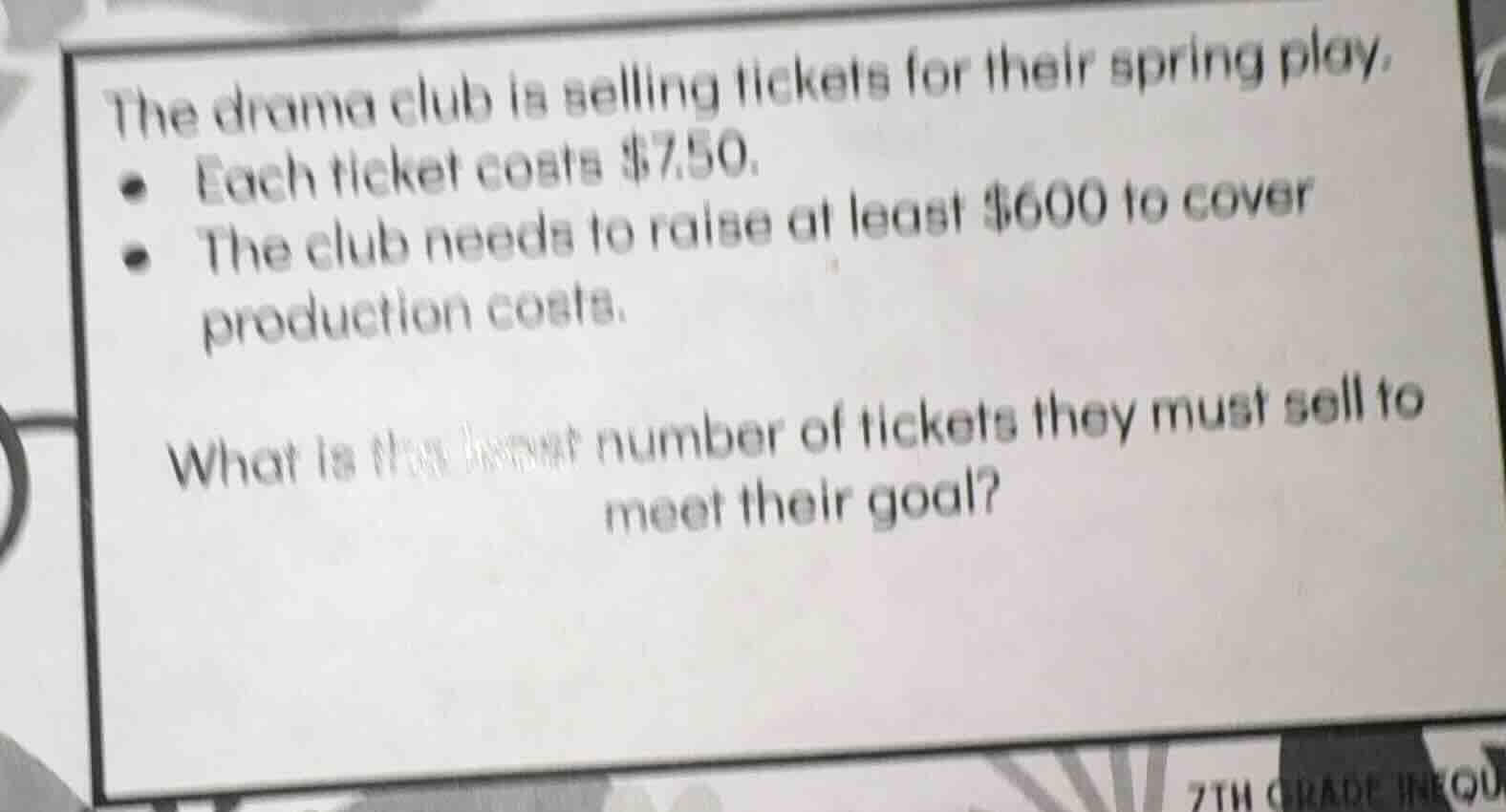 the drama club is selling tickets for their spring play. • each ticket …