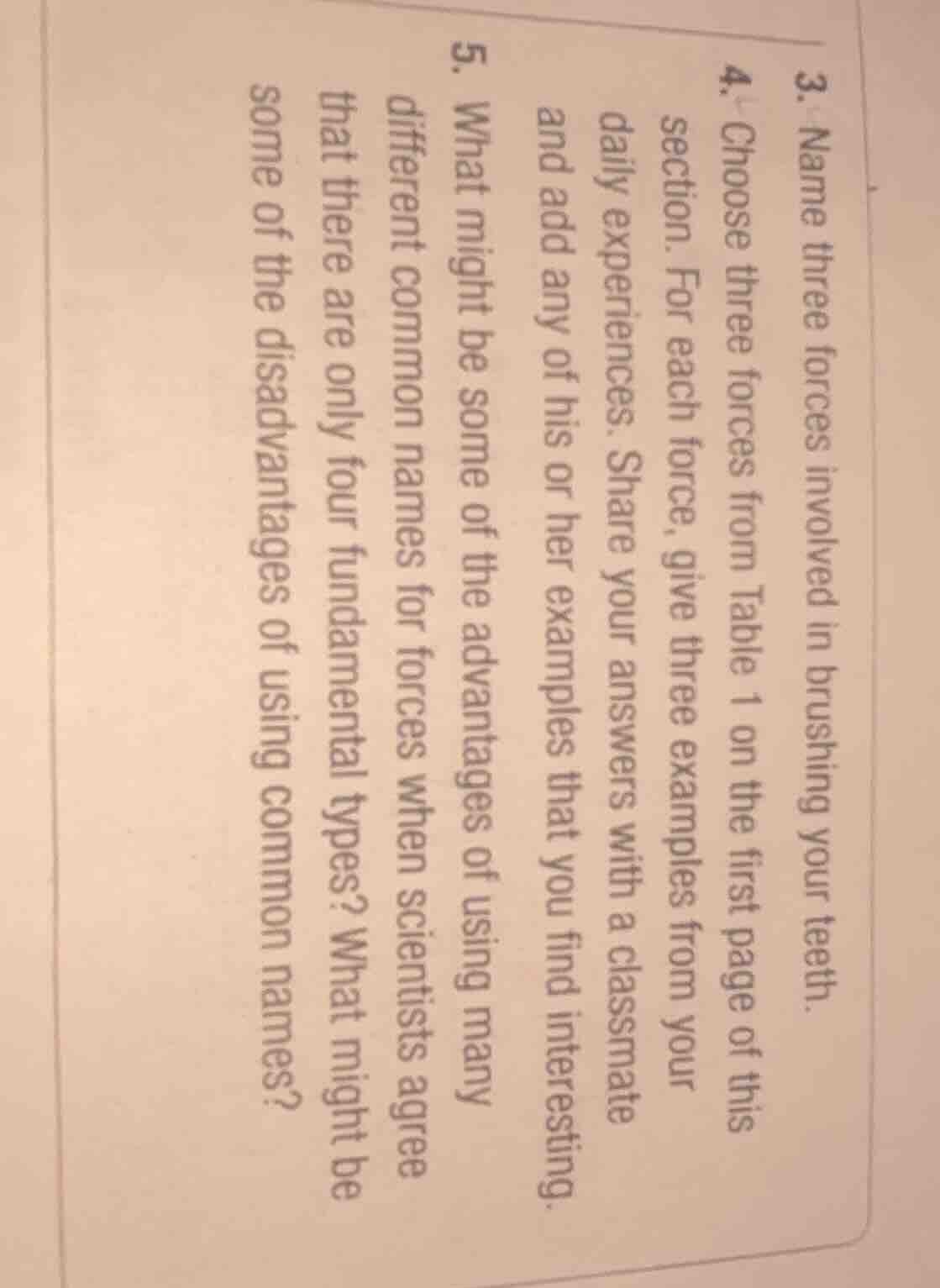 3. name three forces involved in brushing your teeth. 4. choose three f…