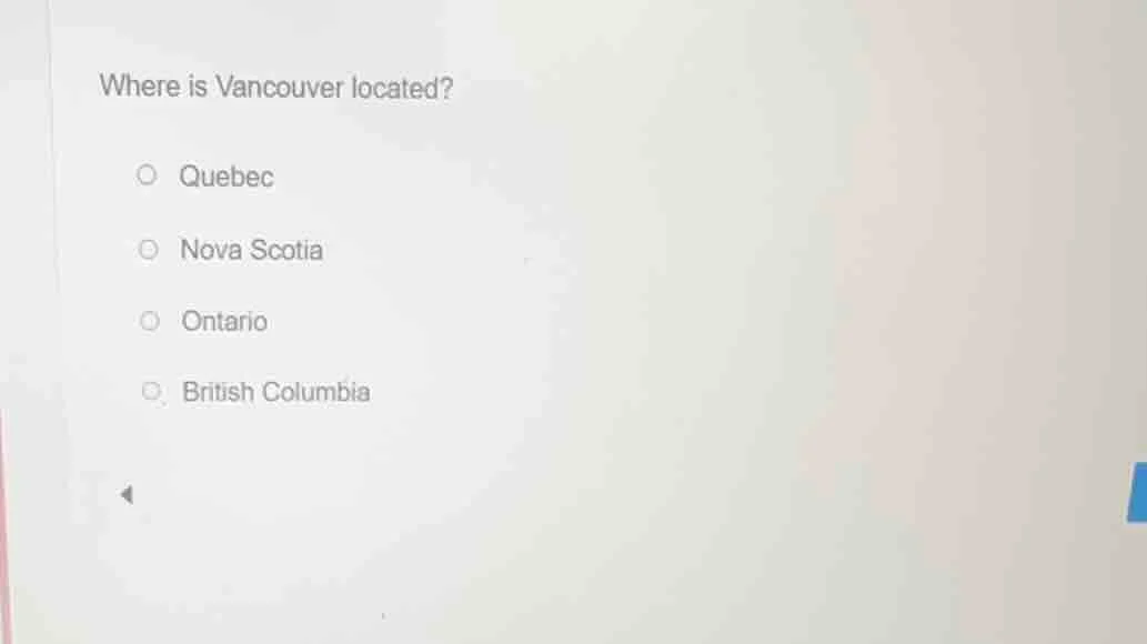 where is vancouver located? quebec nova scotia ontario british columbia