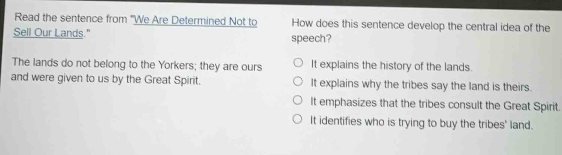 read the sentence from \we are determined not to sell our lands.\ the l…