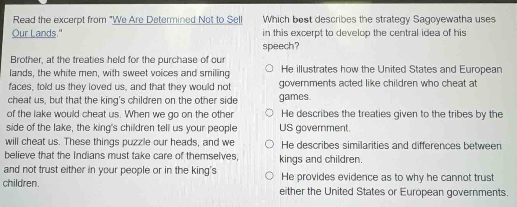 read the excerpt from \we are determined not to sell our lands.\ brothe…
