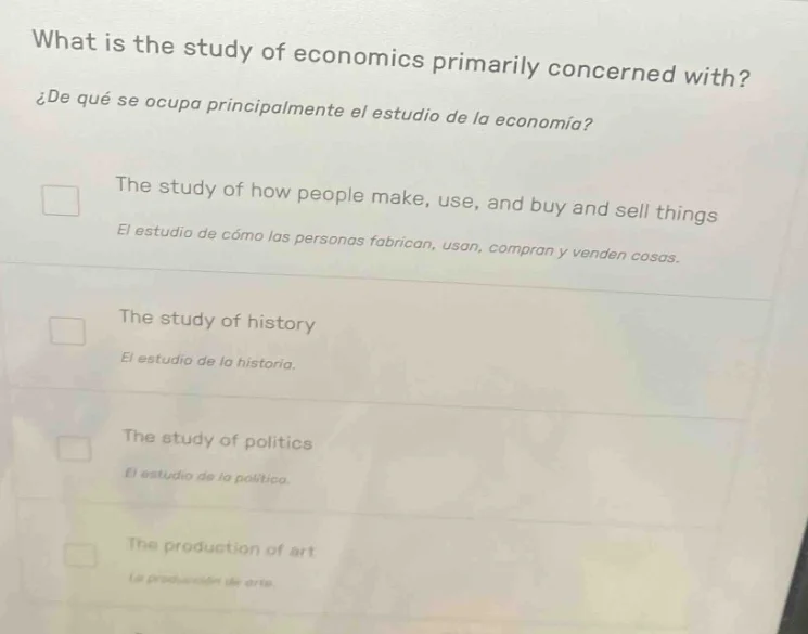 what is the study of economics primarily concerned with? ¿de qué se ocu…