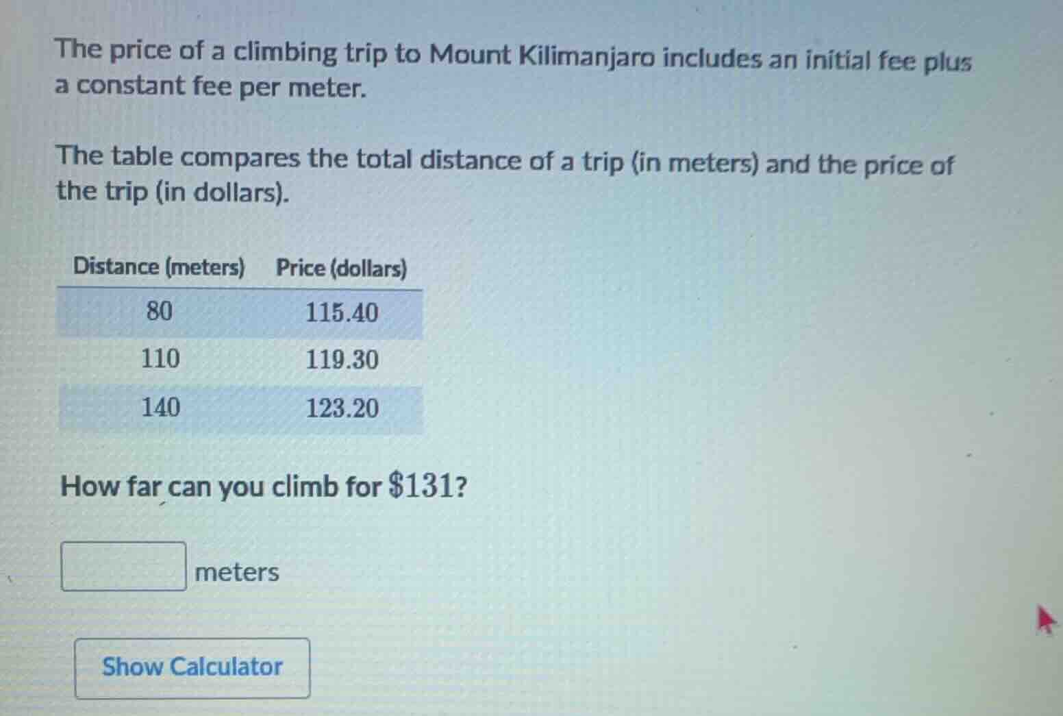 the price of a climbing trip to mount kilimanjaro includes an initial f…