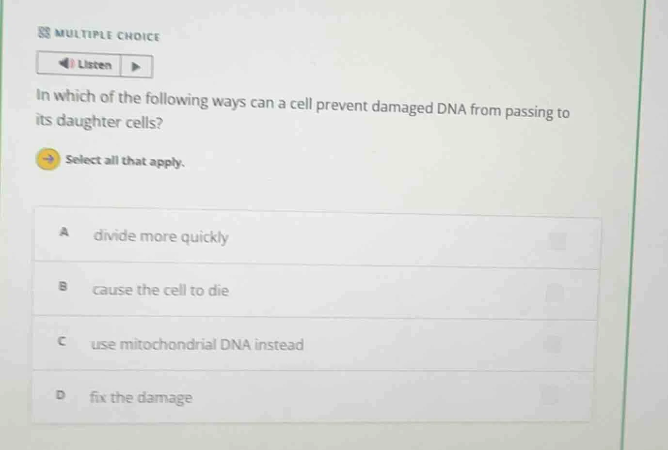 multiple choice listen in which of the following ways can a cell preven…