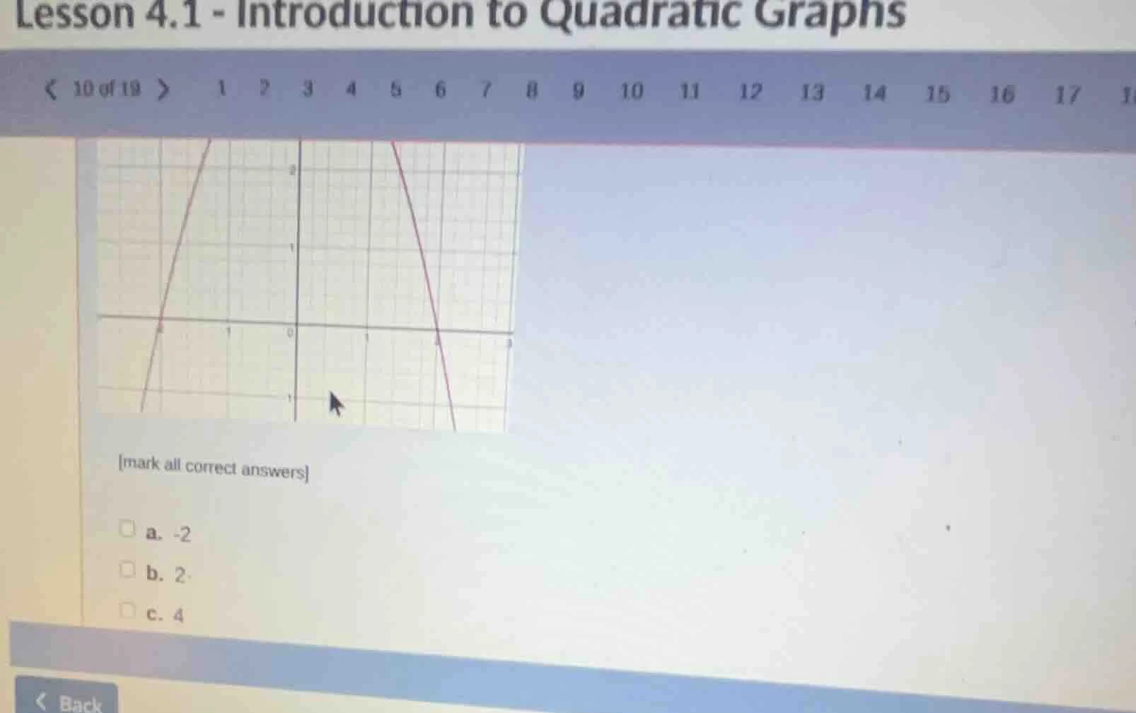 lesson 4.1 - introduction to quadratic graphs < 10 of 18 > 1 2 3 4 5 6 …