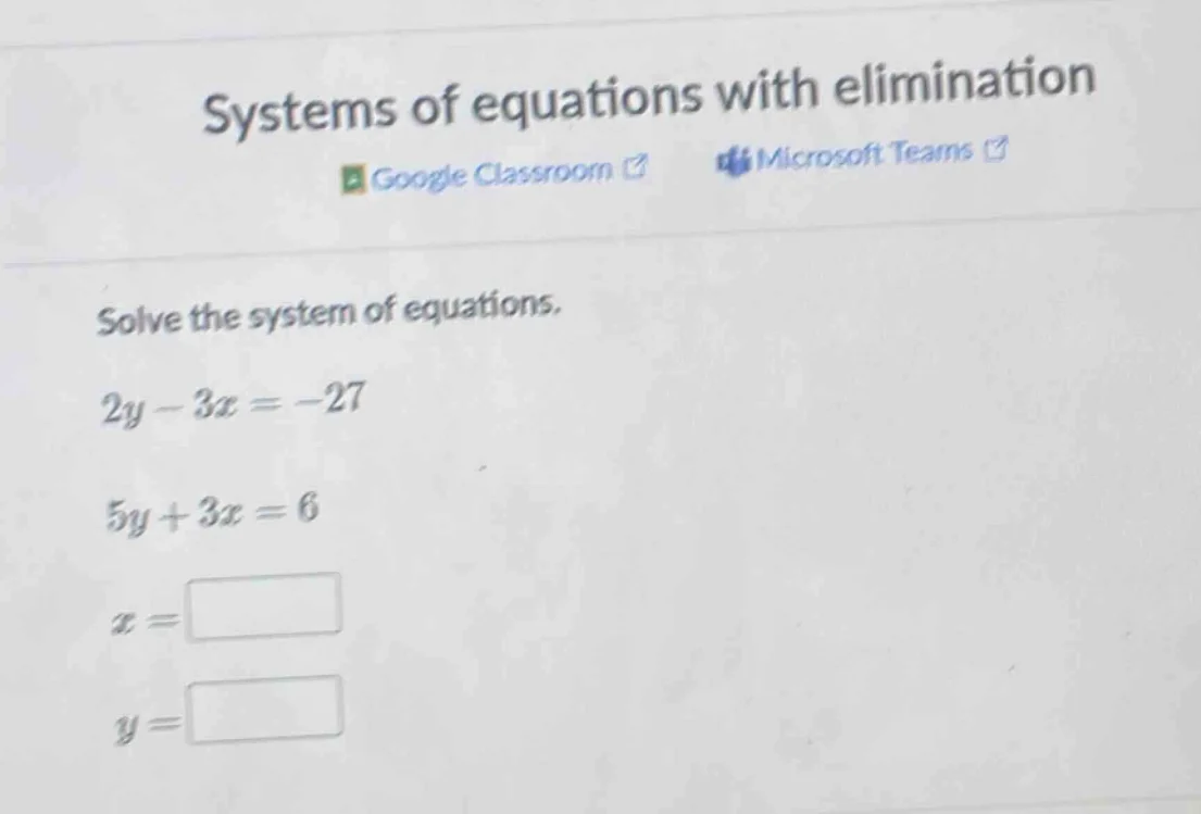 systems of equations with elimination google classroom microsoft teams …