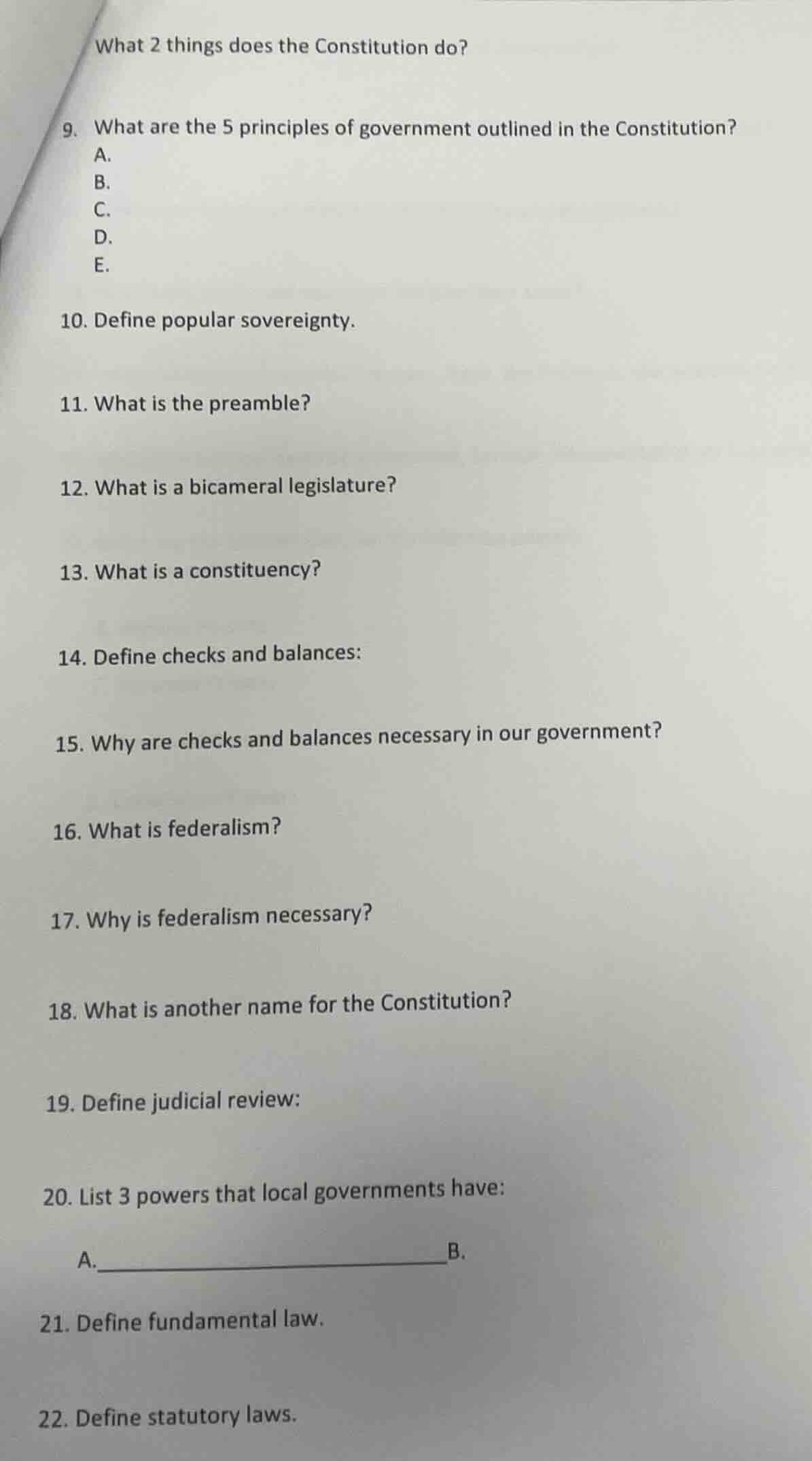 what 2 things does the constitution do? 9. what are the 5 principles of…