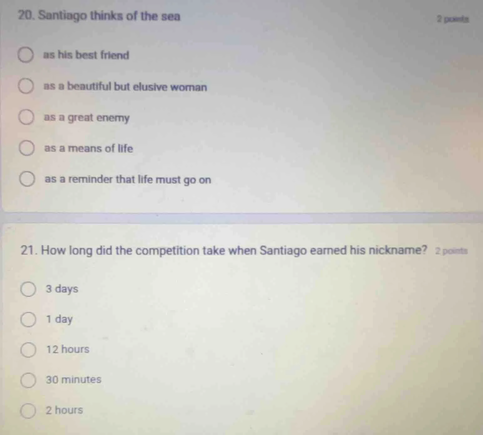 20. santiago thinks of the sea2 pointsas his best friendas a beautiful …