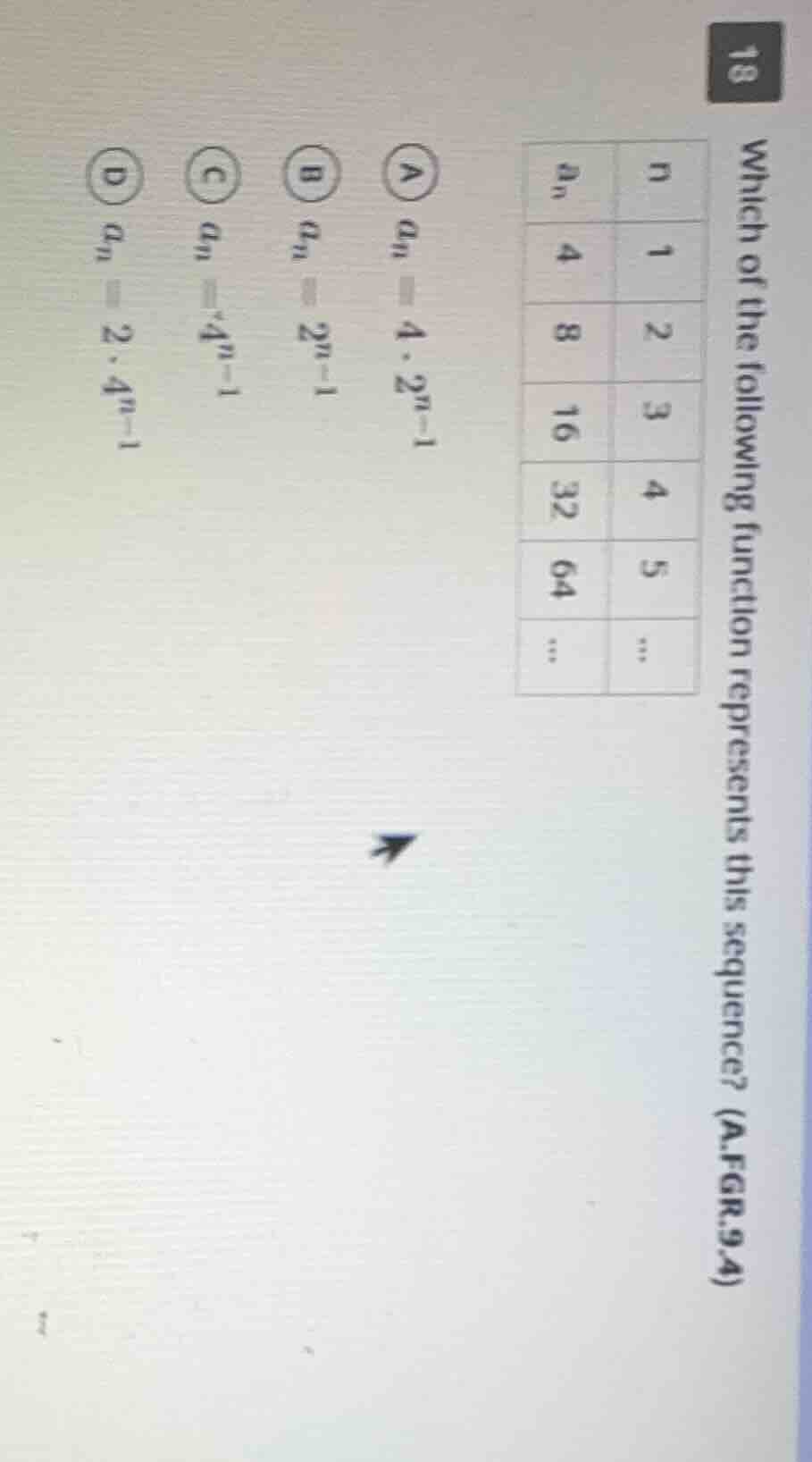 18 which of the following function represents this sequence? (a.fgr.9.4…