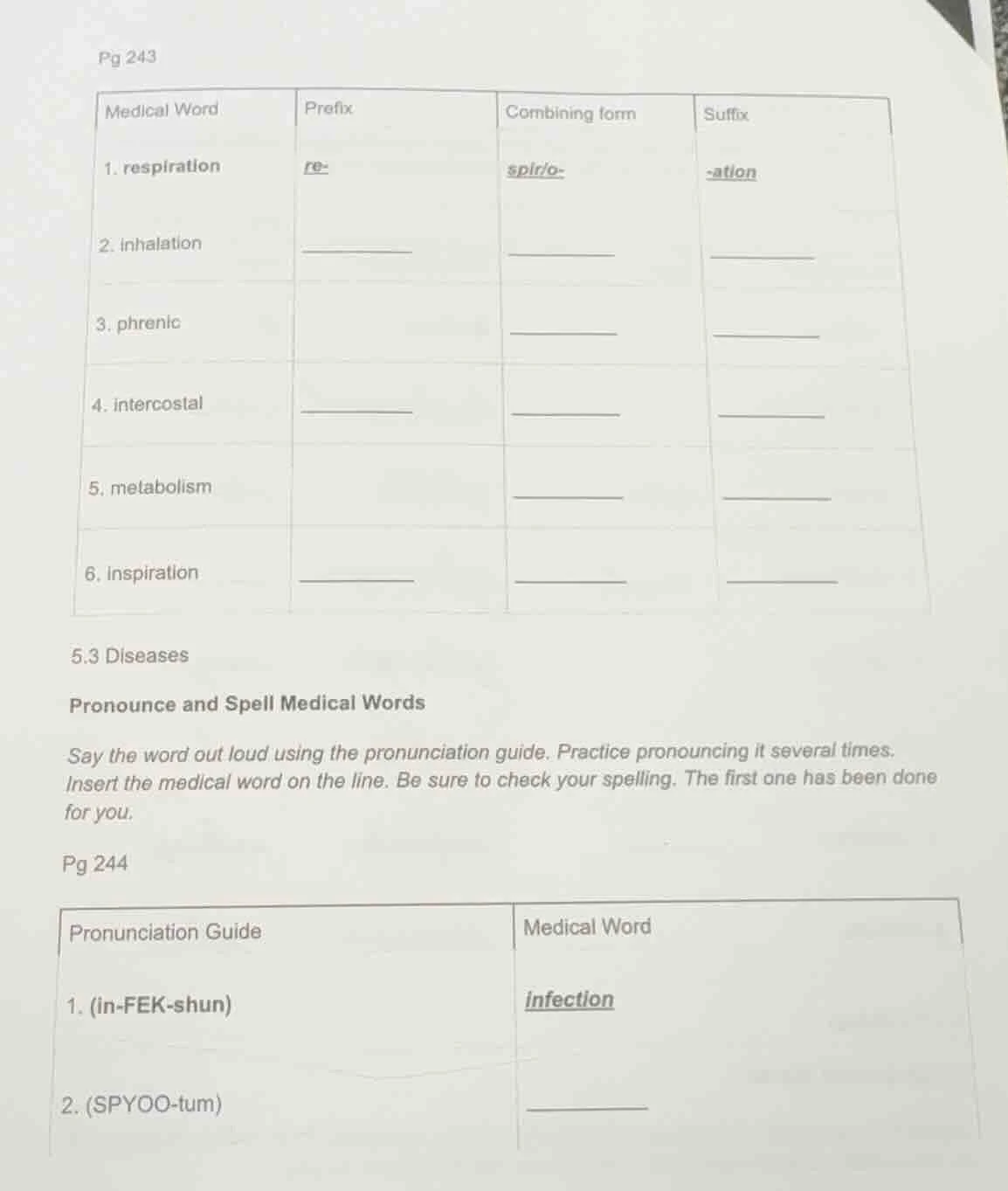 pg 243 medical word | prefix | combining form | suffix 1. respiration |…