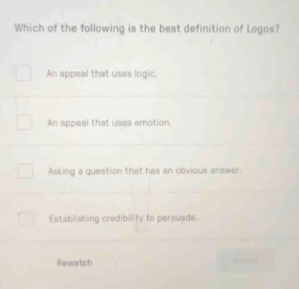 which of the following is the best definition of logos? an appeal that …