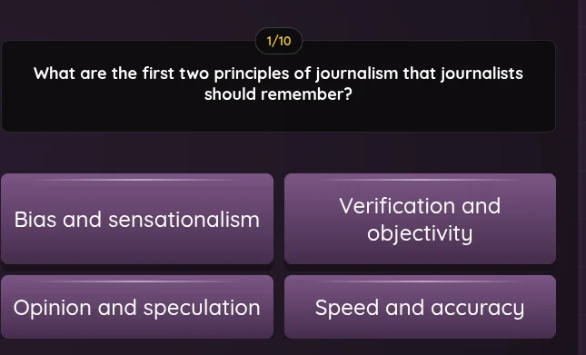 1/10 what are the first two principles of journalism that journalists s…