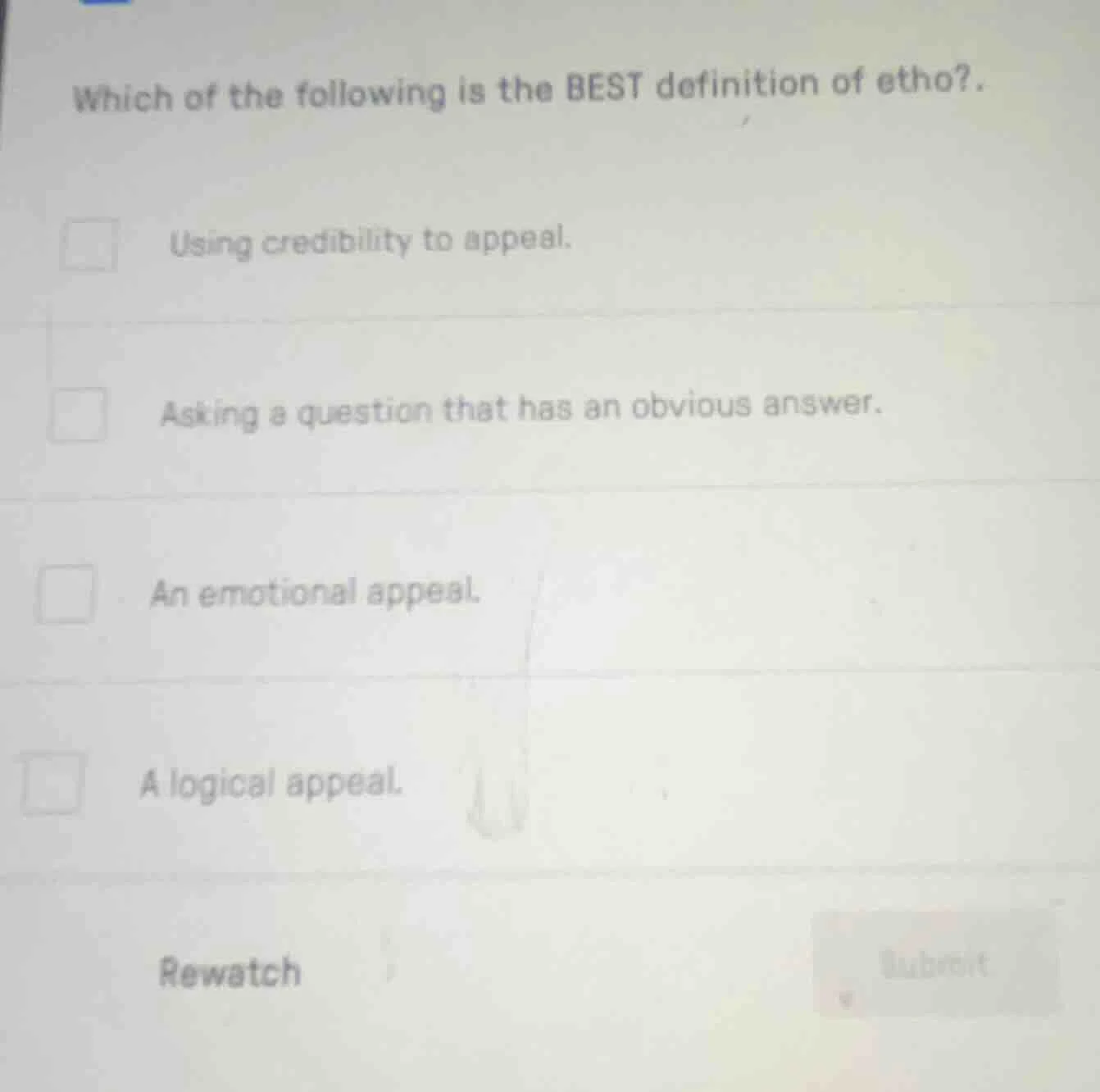 which of the following is the best definition of ethos?.using credibili…