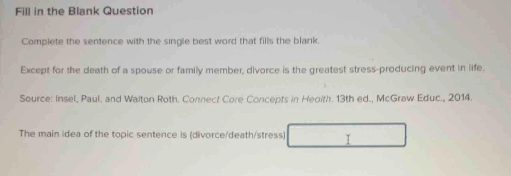 fill in the blank question complete the sentence with the single best w…