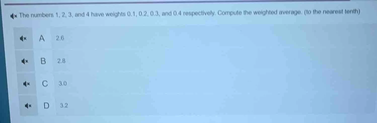 the numbers 1, 2, 3, and 4 have weights 0.1, 0.2, 0.3, and 0.4 respecti…