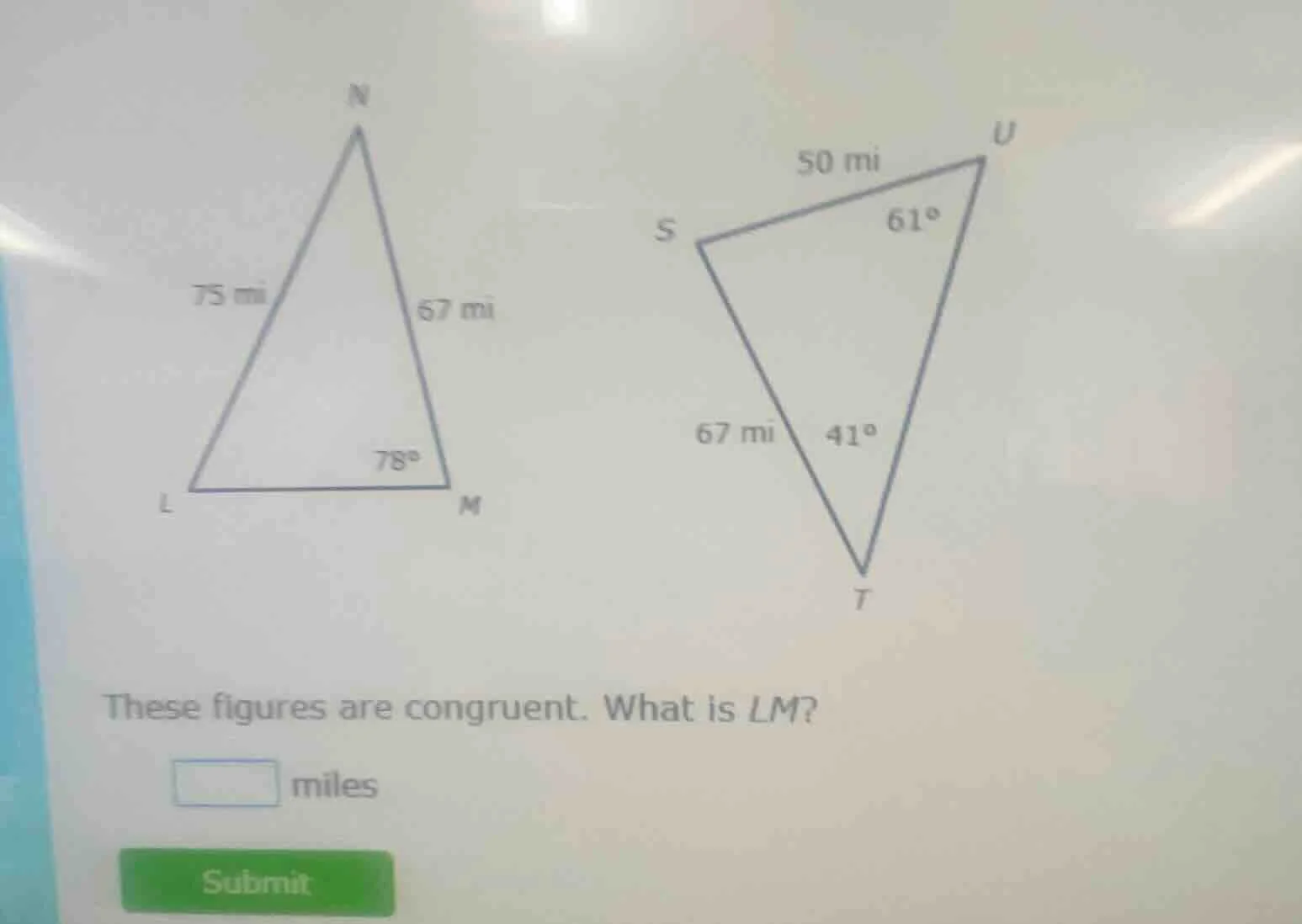 these figures are congruent. what is lm? ____ miles