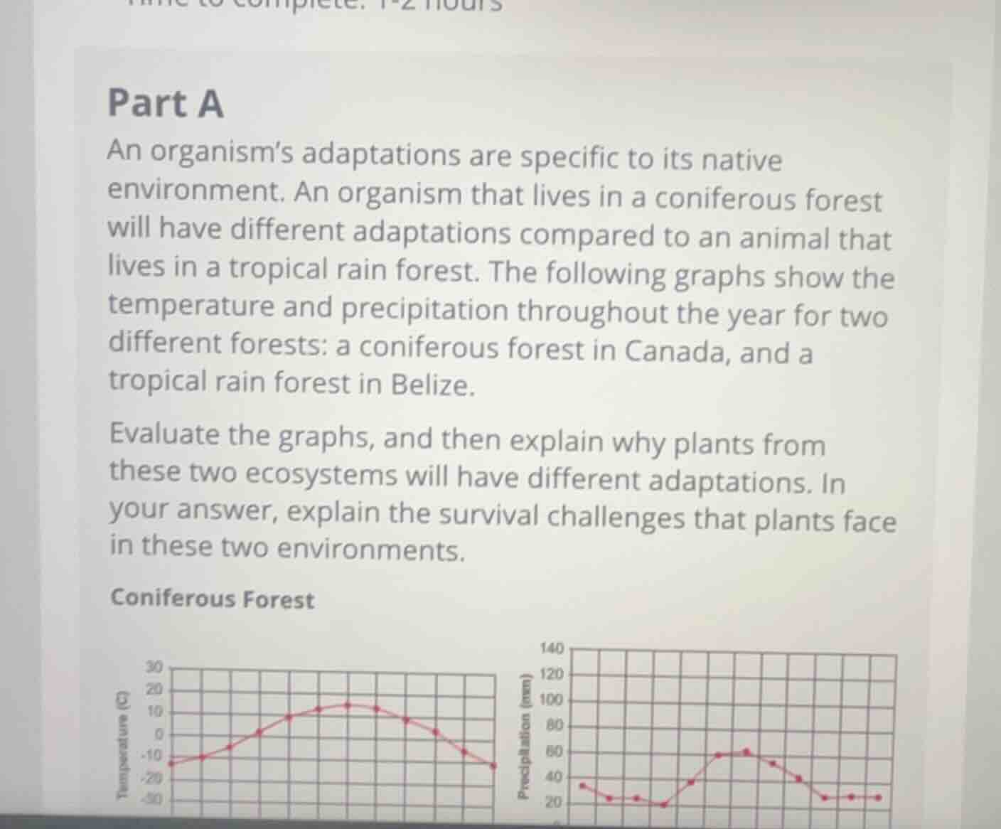 part a an organisms adaptations are specific to its native environment.…