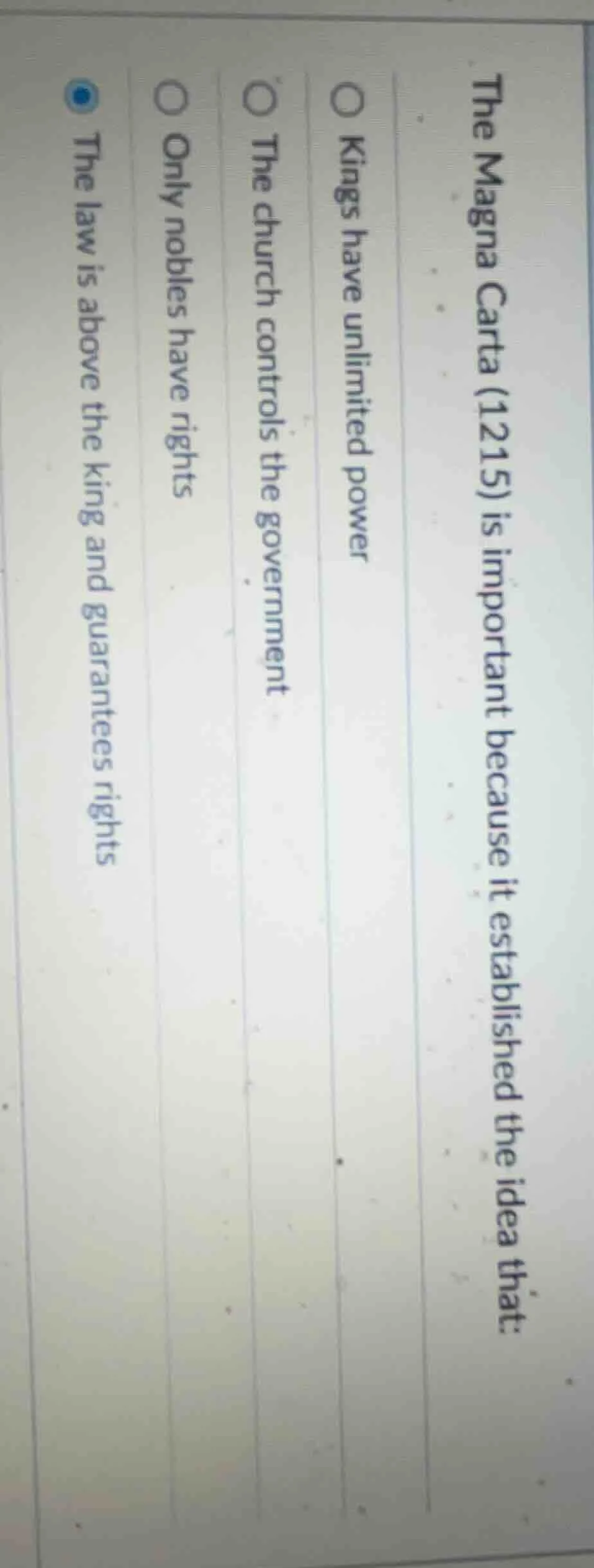 the magna carta (1215) is important because it established the idea tha…