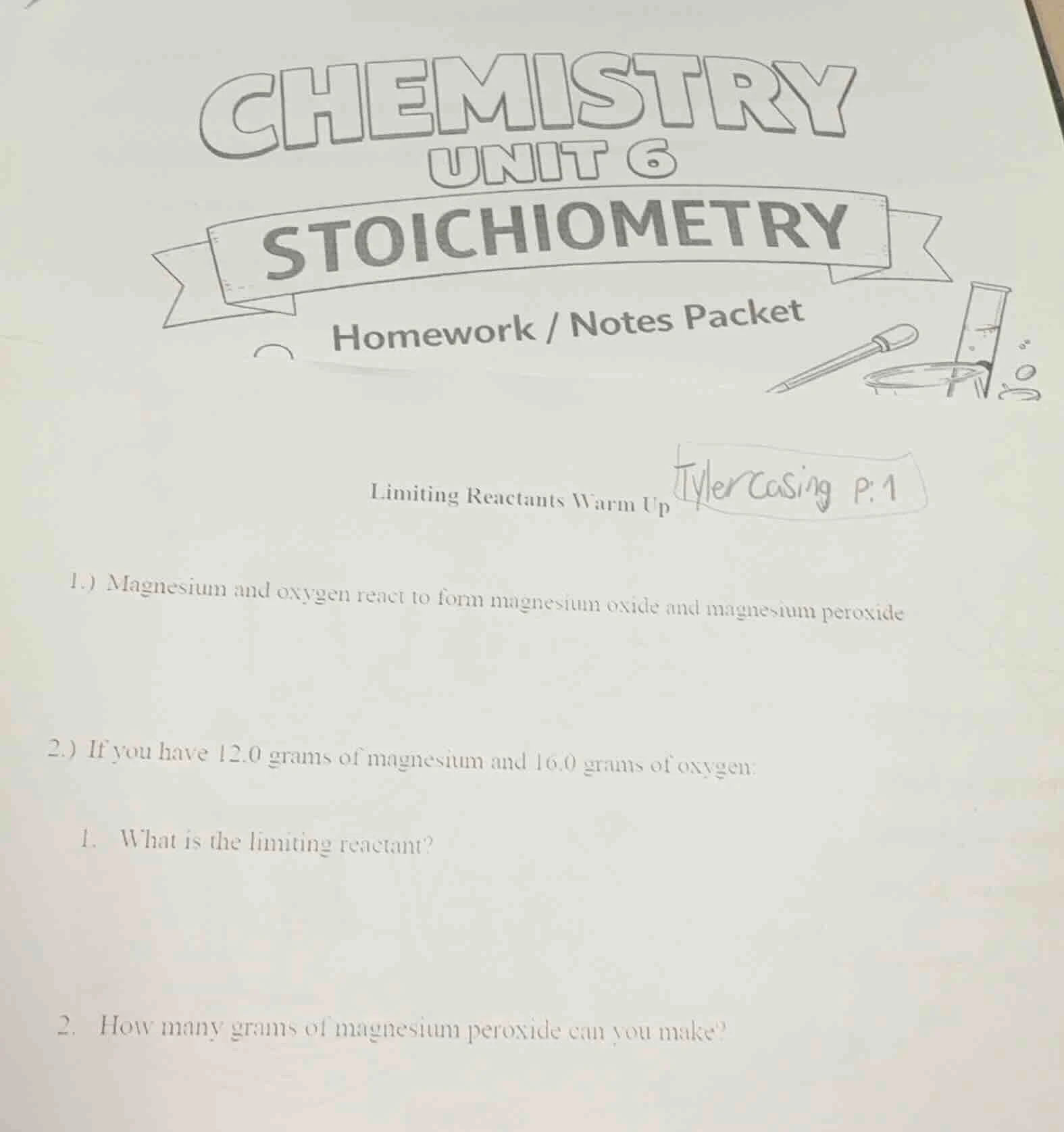 chemistry unit 6 stoichiometry homework / notes packet limiting reactan…