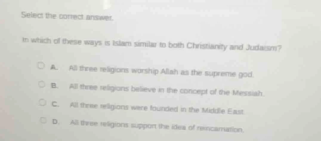 select the correct answer. in which of these ways is islam similar to b…
