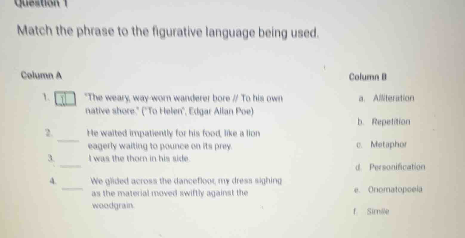 question 1 match the phrase to the figurative language being used. colu…