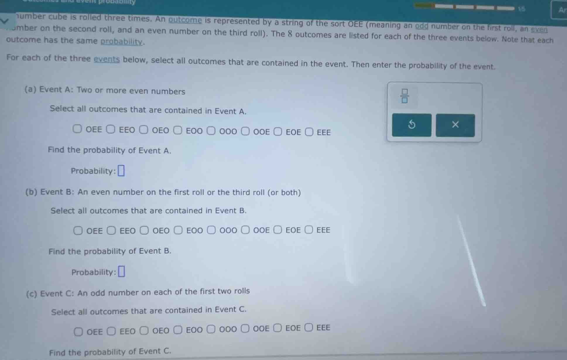 number cube is rolled three times. an outcome is represented by a strin…
